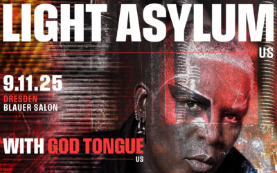 LIGHT ASYLUM + God Tongue